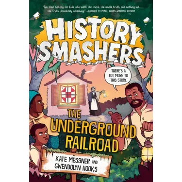 History Smashers: The Underground Railroad