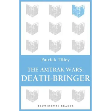 The Amtrak Wars: Death-Bringer: The Talisman Prophecies 5