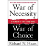 War of Necessity, War of Choice: A Memoir of Two Iraq Wars