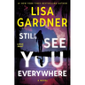 Still See You Everywhere