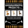Woodworking Projects for Beginners: How to Build Chairs and Beds