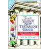 Teach Yourself New Testament Greek