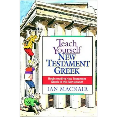 Teach Yourself New Testament Greek
