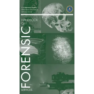 FBI Handbook of Forensic Science