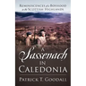 A Sassenach in Caledonia: Reminiscences of a Boyhood in the Scottish Highlands