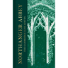 Northanger Abbey: The Collector's Edition