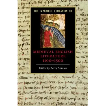 The Cambridge Companion to Medieval English Literature 1100-1500