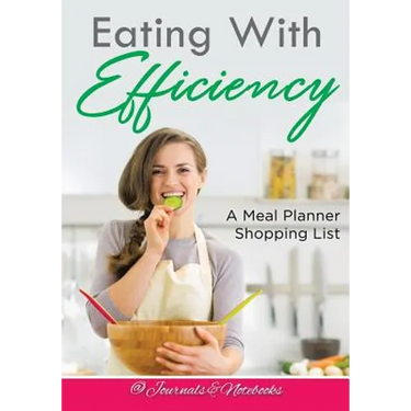 Eating With Efficiency: A Meal Planner Shopping List