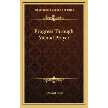 Progress Through Mental Prayer