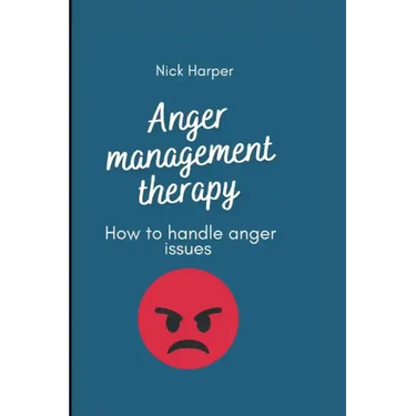 Anger management therapy: How to handle anger issues