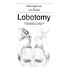 Lobotomy: The Marginalisation of Creativity and How to Become Human Again