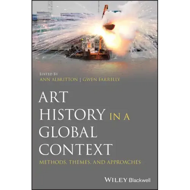 Art History in a Global Context: Methods, Themes, and Approaches