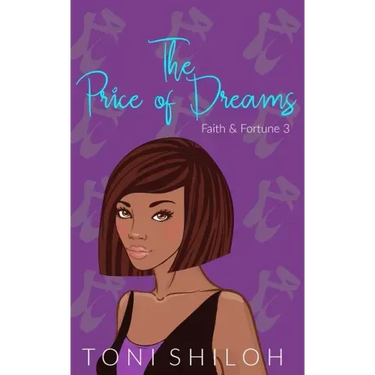 The Price of Dreams: Faith & Fortune 3