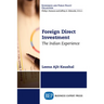 Foreign Direct Investment: The Indian Experience