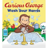 Curious George: Wash Your Hands