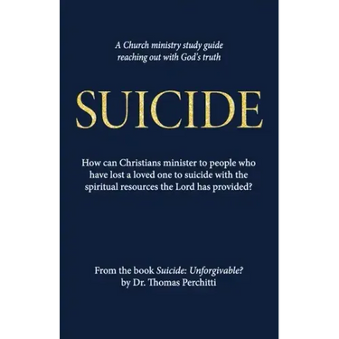 Suicide: Unforgivable? Study Guide