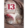 The 13: We All Start As Strangers