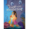 The Ocean is just Monster Soup