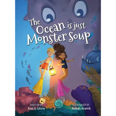 The Ocean is just Monster Soup