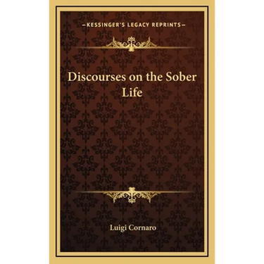 Discourses on the Sober Life