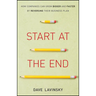 Start at the End