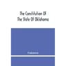 The Constitution Of The State Of Oklahoma