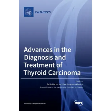 Advances in the Diagnosis and Treatment of Thyroid Carcinoma