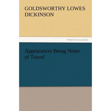 Appearances Being Notes of Travel