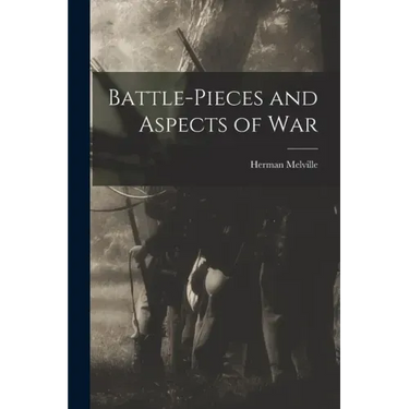 Battle-pieces and Aspects of War