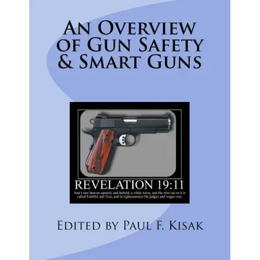 An Overview of Gun Safety & Smart Guns