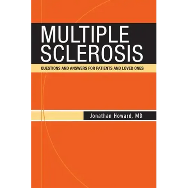 Multiple Sclerosis: Questions and Answers for Patients and Loved Ones