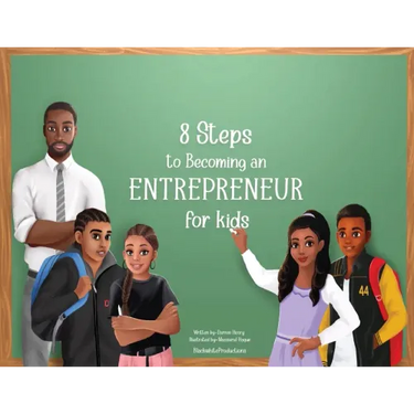 8 Steps To Becoming An Entrepreneur For Kids