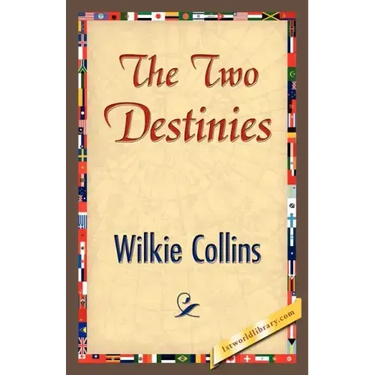 The Two Destinies