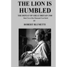 The Lion is Humbled