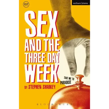 Sex and the Three Day Week
