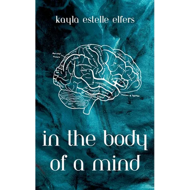 In the Body of a Mind