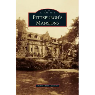 Pittsburgh's Mansions