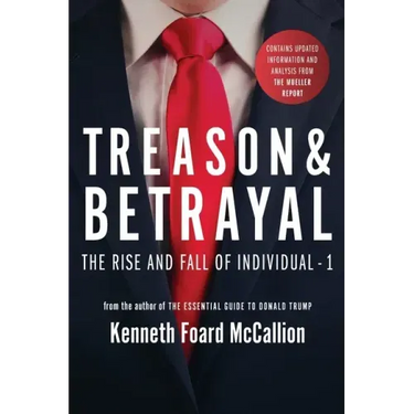 Treason & Betrayal: The Rise and Fall of Individual - 1