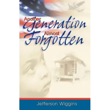 Another Generation Almost Forgotten