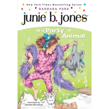 Junie B. Jones #10: Junie B. Jones Is a Party Animal