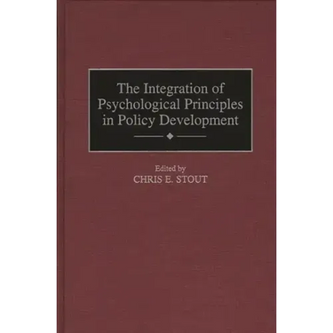 The Integration of Psychological Principles in Policy Development