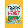 Teaching Is A Work Of Heart: Teacher Appreciation Gift, Teacher Thank You Gift, Teacher End of the School Year Gift, Birthday Gift for Teachers, Te
