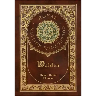 Walden (Royal Collector's Edition) (Case Laminate Hardcover with Jacket)