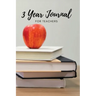 The 3 Year Journal for Teachers