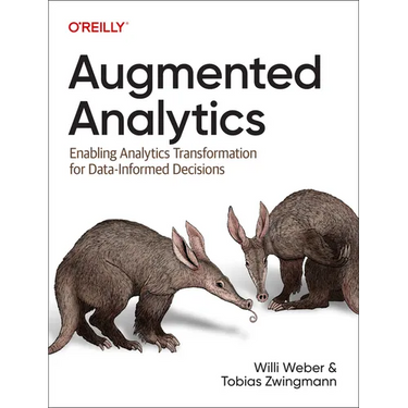 Augmented Analytics: Enabling Analytics Transformation for Data-Informed Decisions