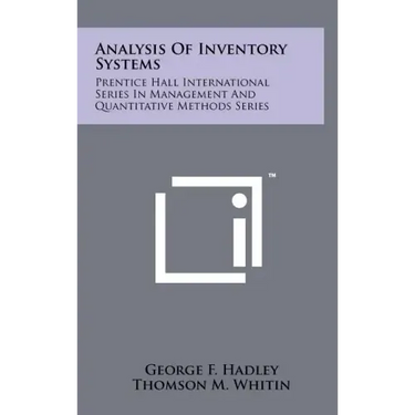 Analysis Of Inventory Systems: Prentice Hall International Series In Management And Quantitative Methods Series