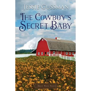 The Cowboy's Secret Baby