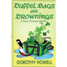 Duffel Bags and Drownings (A Haley Randolph Mystery)