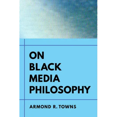 On Black Media Philosophy: Volume 2