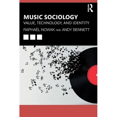 Music Sociology: Value, Technology, and Identity